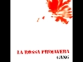 GANG Quei Briganti Neri (album version) 