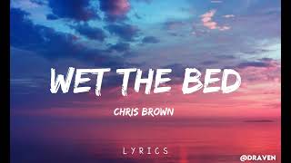 Wet The Bed - Chris Brown [feat. Ludacris] (Lyrics)