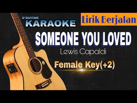 Karaoke (Female) - Someone You Loved (Lewis Capaldi)