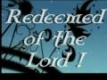 LET THE REDEEMED OF THE LORD SAY SO