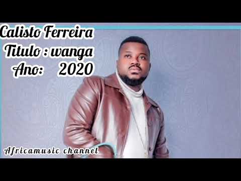 Calisto Ferreira - wanga. || zouk kizomba. (Oficial áudio)