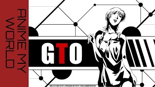 GTO the Animation - Opening 2 | Hitori no Yoru