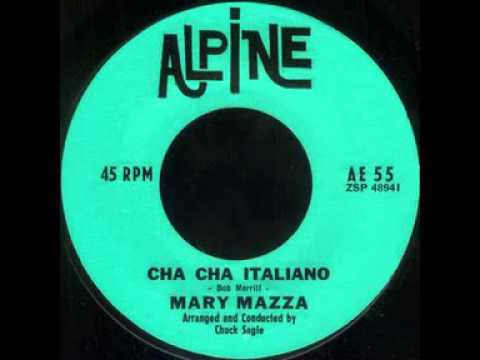 MARY MAZZA  CHA CHA ITALIANO