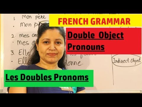 Double Object Pronouns ! Les Doubles Pronoms