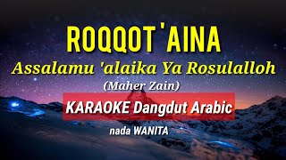 Download lagu ROQQOT AINA ASSALAMU ALAIKA YA ROSULALLOH Maher za... mp3