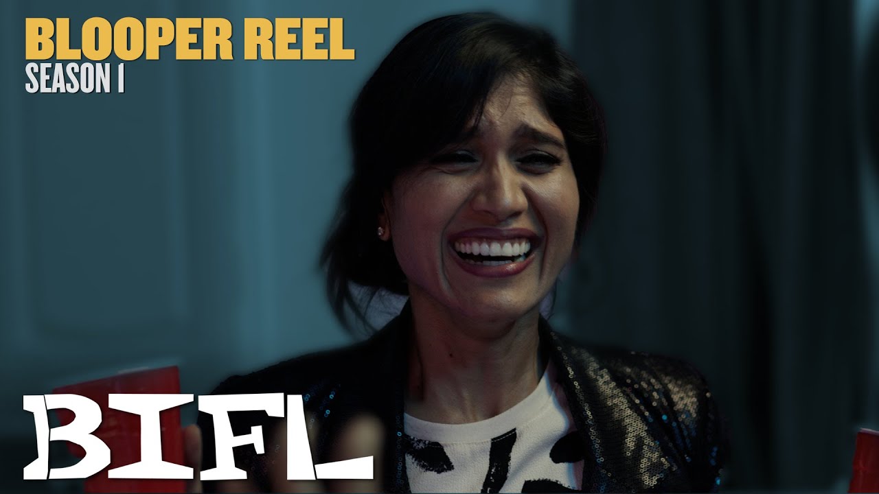 BIFL: The Series // Season 1 Bloopers