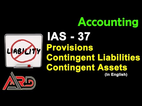 IAS 37 - Provisions, Contingent Liabilities, Contingent Assets | English