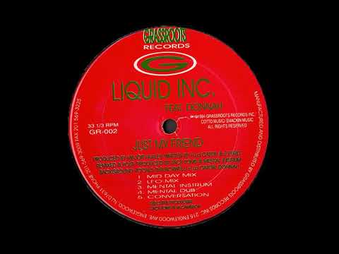 Liquid Inc. feat Donnah - Just My Friend (Mental Instrum)