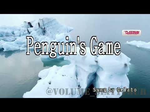 Gelato - Penguin's Game || Karaoke/Lyrics/Instrumental