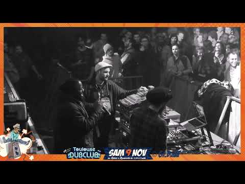 ZULU VIBES Sound System Ft  Brigadier ZONGO SOUND - Toulouse DubClub 31  -