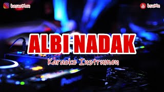 Download lagu 🎙 ALBI NADAK | KARAOKE INSTRUMEN mp3 Download lagu 🎙 ALBI NADAK | KARAOKE INSTRUMEN mp3