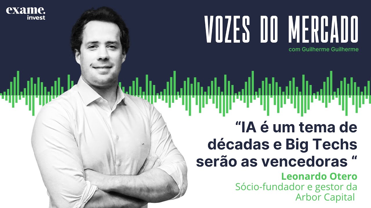 Entrevista com Leonardo Otero, fundador da Arbor Capital | Vozes do Mercado