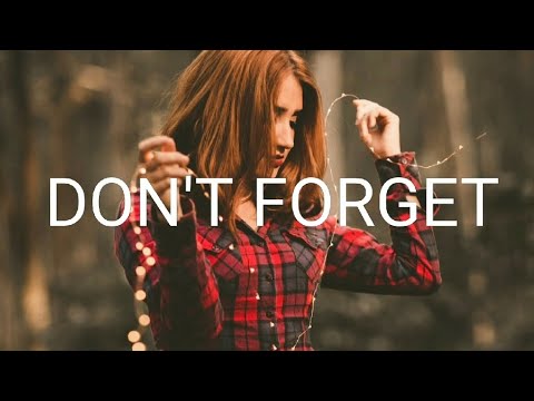 Don't Forget (Lyrics) - Man Cub & Allie Crystal