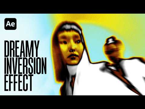 Dreamy Inversion Effect in After Effects (Easy Tutorial)