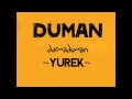 Duman - Yürek 