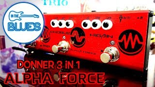Video thumbnail for Donner Alpha Force 3 in 1 Effects Pedal by intheblues