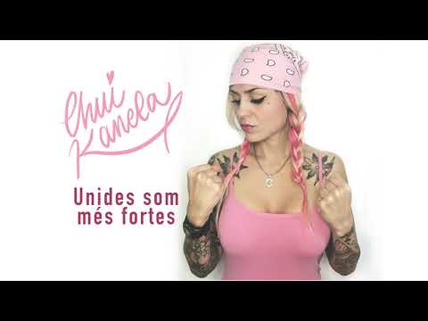 CHUI KANELA - Together we are stronger