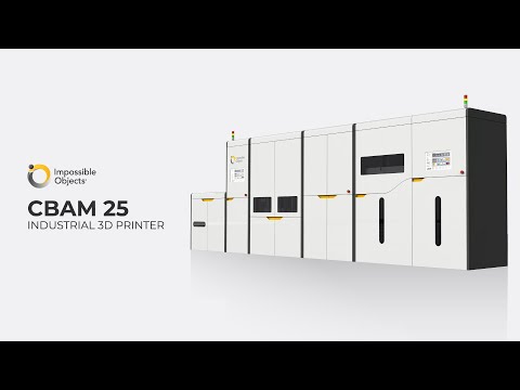 CBAM 25 The World’s Fastest Industrial 3D Printer | The parts you need made in seconds