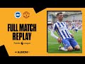 Full Match Replay: Albion 4 Man United 0