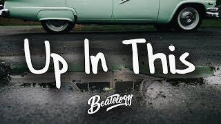 blackbear &amp; Tinashé - Up In This (Lyrics/Lyric Video)