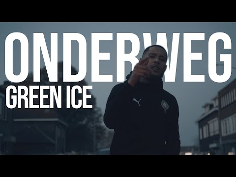 GREEN ICE - ONDERWEG (Prod. Cierre)