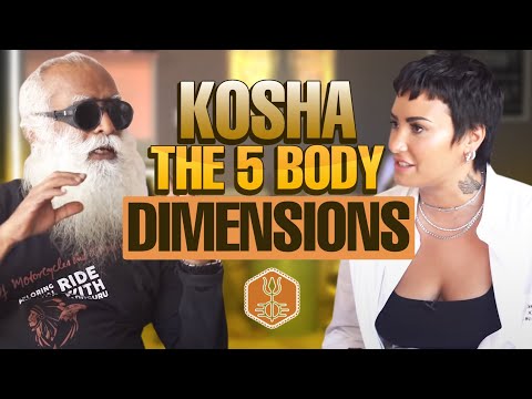 Koshas -The 5 Layers, Sheaths Of Human Body - What Are They? | Demi Lovato  Interviews Sadhguru