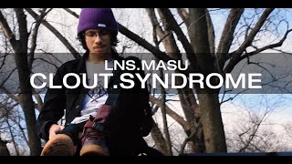 Clout.Syndrome Music Video