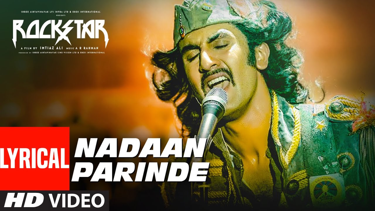 Naadan Parindey Lyrics| Mohit Chauhan Lyrics
