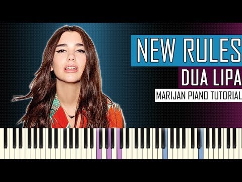 How To Play: Dua Lipa - New Rules | Piano Tutorial + Sheets