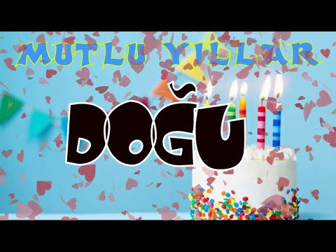 İyi ki doğdun Mutlu yıllar DOĞU | Happy birthday to you | İsme özel doğum günü şarkınız