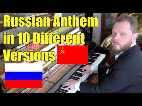 Russian Anthem in 10 Different Versions