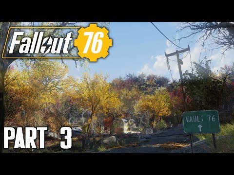 Fallout 76 | Walkthrough Gameplay | Part 3 | Exploring The Wasteland | Xbox One
