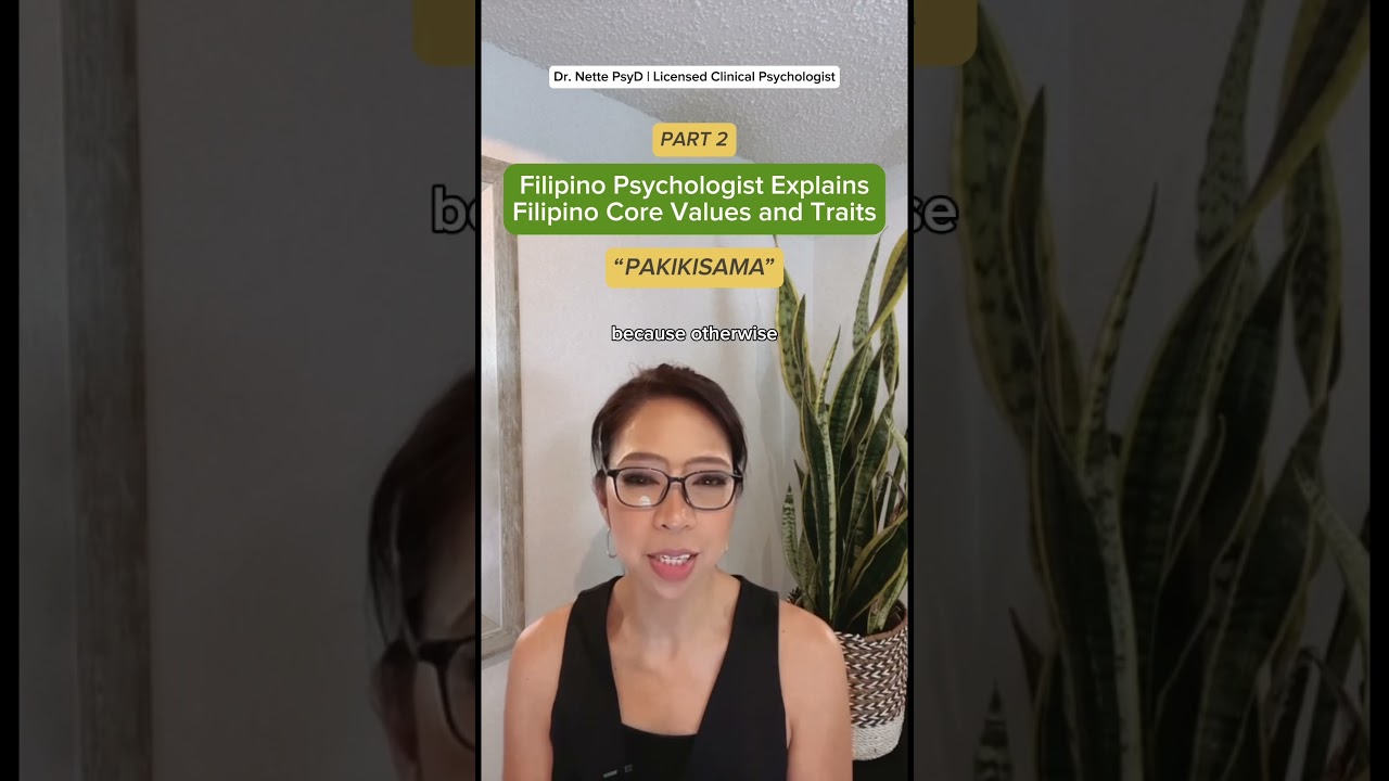 Filipino Core Value and Trait: Pakikisama - Explained by a Filipino American Psychologist