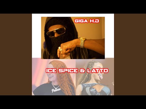 ICE SPICE & LATTO