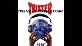 Trixter - Runaway Train