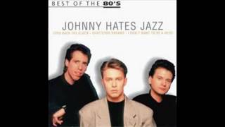 Johnny Hates Jazz - Don&#39;t Say It&#39;s Love