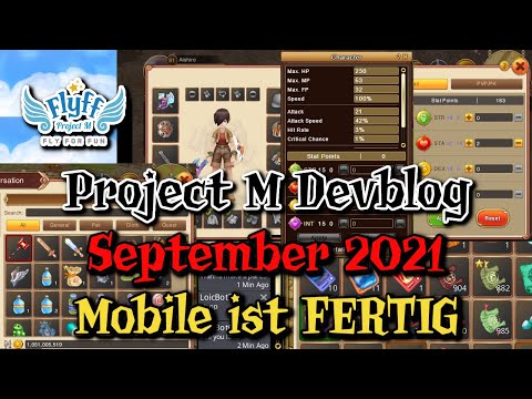 Flyff Project M (Flyff Universe): Devblog September 2021 - Mobile Version ist "Fertig" Project M New