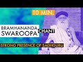 [10 min.] Sadhguru Chanting - Bramhananda Swaroopa | Without Music | Presence Time | Access Grace