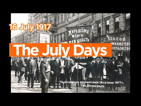 16 July 1917  - The July Days