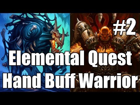 [Hearthstone] Elemental Quest Hand Buff Warrior (Part 2)