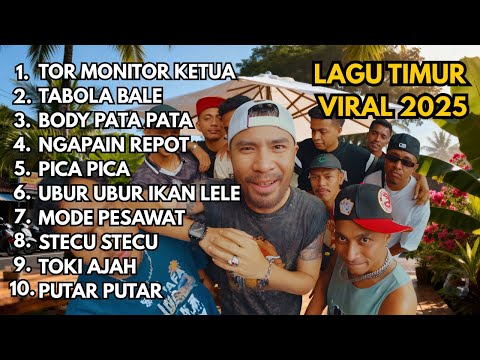 LAGU TIMUR VIRAL TIKTOK 2025 TOR MONITOR KETUA Tabola Bale Body Pata Pata Ngapain Repot Pica Pica