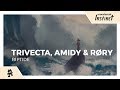 Trivecta, AMIDY & RØRY - Riptide [Monstercat Lyric Video]