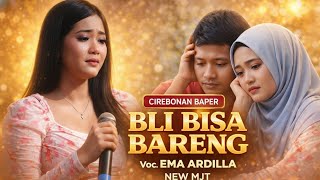 Download lagu BLI BISA BARENG - EMA ARDILLA | Lagu Cirebonan Baper Terpopuler NEW MJT (LIVE TERBARU 2026)  mp3