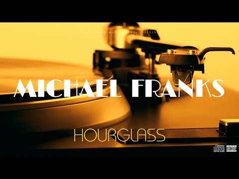 Michael Franks - Hourglass | Abandoned Garden