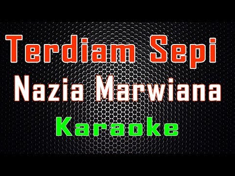 Nazia Marwiana - Terdiam Sepi (Karaoke) | LMusical