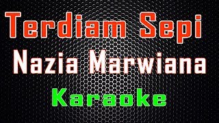 Download lagu Nazia Marwiana - Terdiam Sepi (Karaoke) | LMusical mp3