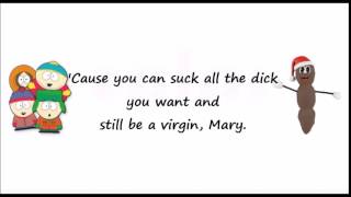 South Park - The Most Offensive Song Ever Lyrics (Virgin Mary)