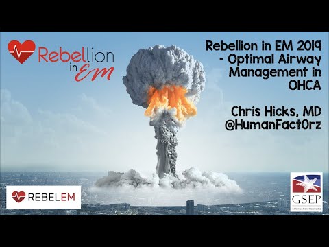 Rebellion19   Optimal Airway Management via Chris Hicks, MD