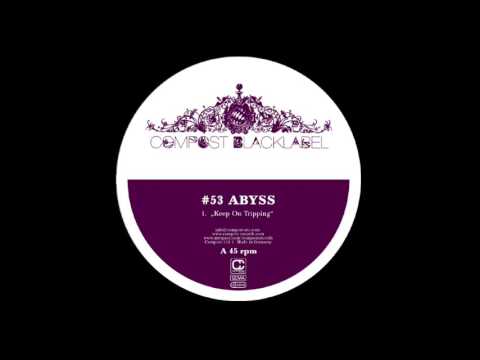 Abyss - Keep On Tripping