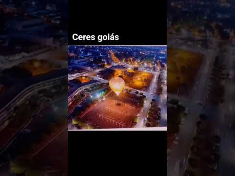 cidade espetacular de ceres Goiás